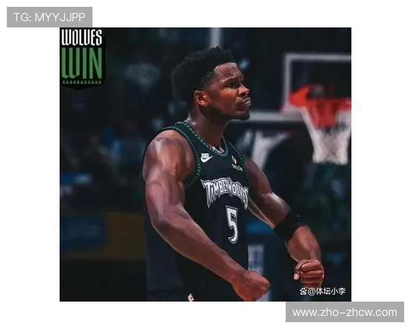 爱德华兹场均29.3分率森林狼三连胜，进攻火力领跑NBA常规赛。